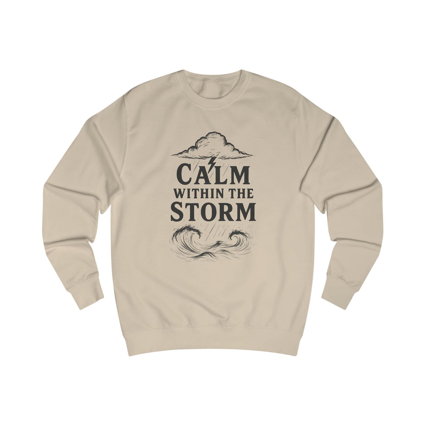 Calm Within The Storm Unisex Sweatshirt